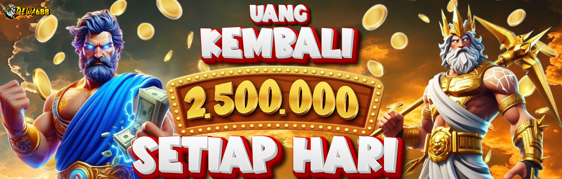 Uang Kembali Hingga 2.500.000 Setiap Hari