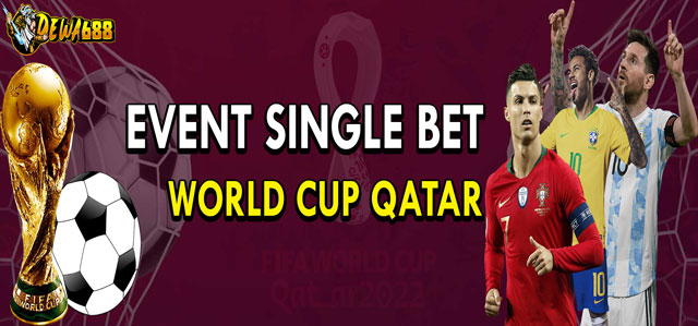 EVENT SINGLE BET WORLD CUP QATAR