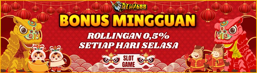 BONUS ROLLINGAN MINGGUAN 0,5%