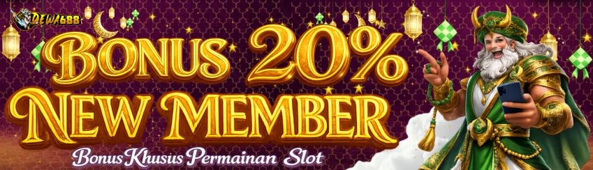 🎁 BONUS NEW MEMBER 20%