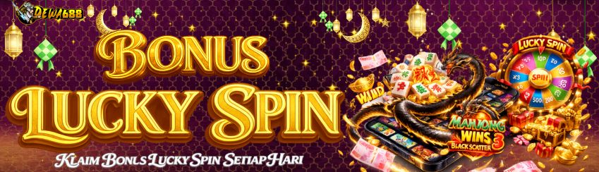 🎉 Promosi LUCKY SPIN DAPAT BONUS LANGSUNG! 🎉
